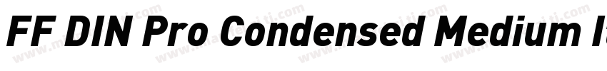 FF DIN Pro Condensed Medium Italic字体转换